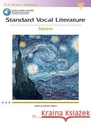 Standard Vocal Literature - An Introduction to Repertoire: Soprano Edition with Access to Online Recordings of Accompaniments and Diction Lessons [Wit Hal Leonard Corp 9780634078736 Hal Leonard Publishing Corporation - książka