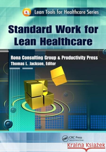 Standard Work for Lean Healthcare   9781439837412  - książka
