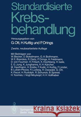 Standardisierte Krebsbehandlung G. Ott H. Kuttig P. Drings 9783642882395 Springer - książka