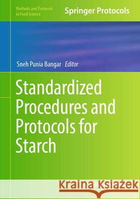 Standardized Procedures and Protocols for Starch Sneh Punia 9781071638651 Humana - książka