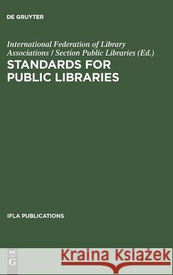 Standards for Public Libraries Int Federation of Library Associations 9783794044290 de Gruyter - książka