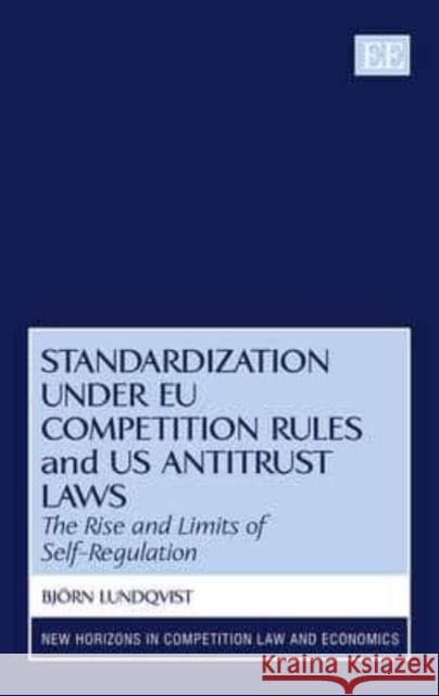 Standards in EU Competition Law and US Antitrust Law Bjorn Lundqvist   9781781954850 Edward Elgar Publishing Ltd - książka