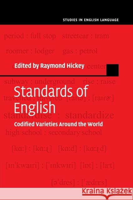 Standards of English: Codified Varieties Around the World Hickey, Raymond 9781107515659 Cambridge University Press - książka