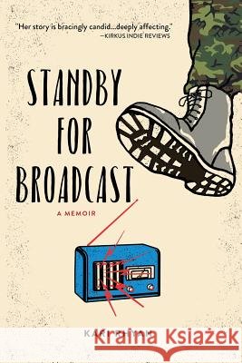Standby for Broadcast Kari Rhyan 9780692901458 Village Books - książka