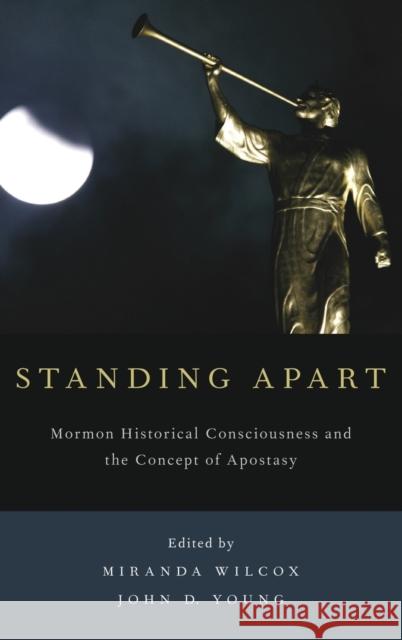 Standing Apart Wilcox, Miranda 9780199348138 Oxford University Press, USA - książka