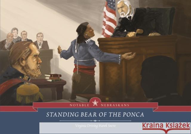 Standing Bear of the Ponca Virginia Driving Hawk Sneve 9780803228269 Bison Books - książka