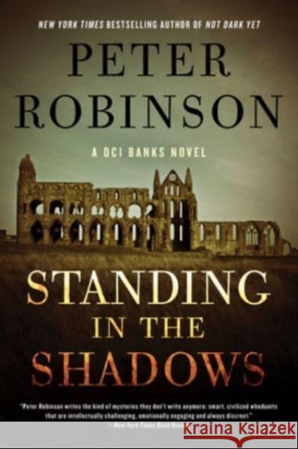 Standing in the Shadows: A Novel Peter Robinson 9780062994981 HarperCollins - książka