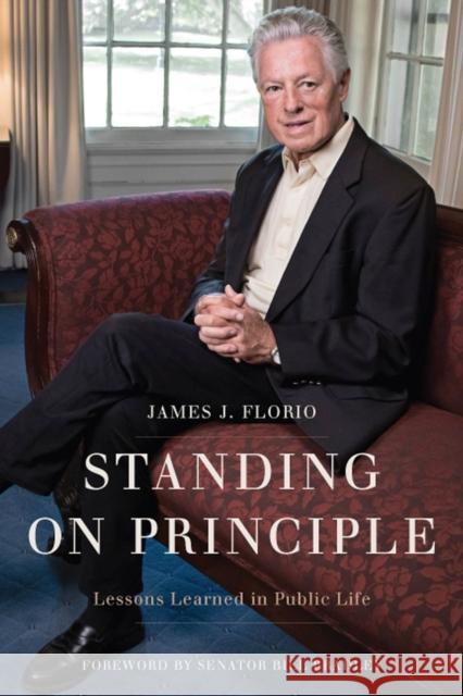 Standing on Principle: Lessons Learned in Public Life James J. Florio William Bradley 9780813594293 Rutgers University Press - książka