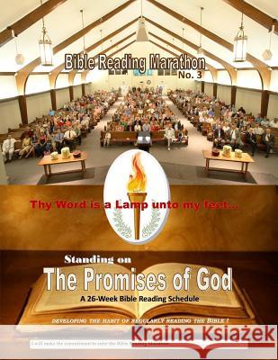 Standing on the Promises of God: A 26-Week Bible Reading Schedule Dr Gresham R. Holton 9780990549918 Growing Panes, Inc. - książka