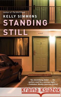 Standing Still Kelly Simmons 9780743289733 Washington Square Press - książka