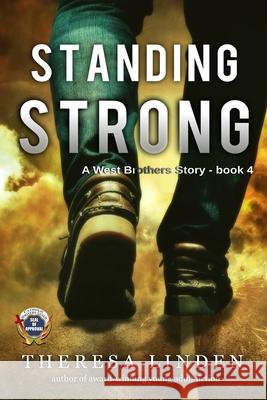 Standing Strong: A West Brothers story Linden, Theresa 9780997674729 Silver Fire Publishing - książka