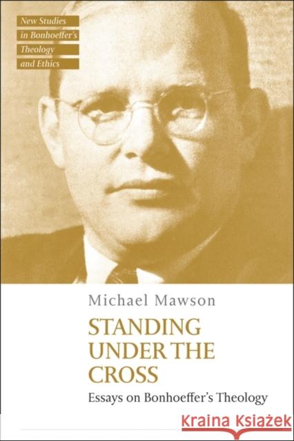 Standing under the Cross Dr Michael (University of Auckland, New Zealand) Mawson 9780567709462 Bloomsbury Publishing PLC - książka