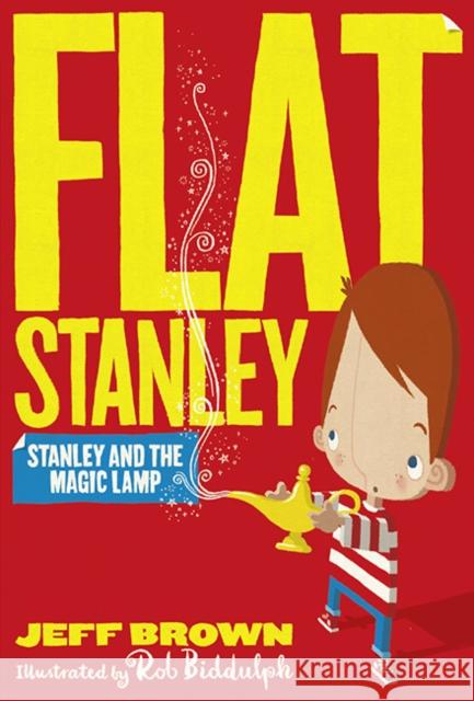 Stanley and the Magic Lamp Brown, Jeff 9781405288064 Flat Stanley - książka