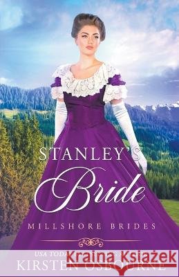 Stanley's Bride Kirsten Osbourne   9798223261339 Unlimited Dreams - książka