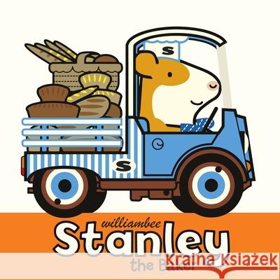 Stanley the Baker William Bee 9780241681992 Penguin Random House Children's UK - książka