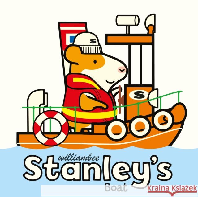 Stanley's Boat William Bee 9781780081564 Penguin Random House Children's UK - książka