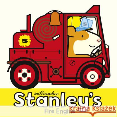 Stanley's Fire Engine William Bee 9780857551177 Penguin Random House Children's UK - książka
