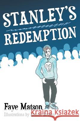 Stanley's Redemption Faye Matson, Lonnie Broden 9781480872929 Archway Publishing - książka