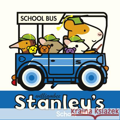 Stanley's School William Bee 9781780080550 Penguin Random House Children's UK - książka