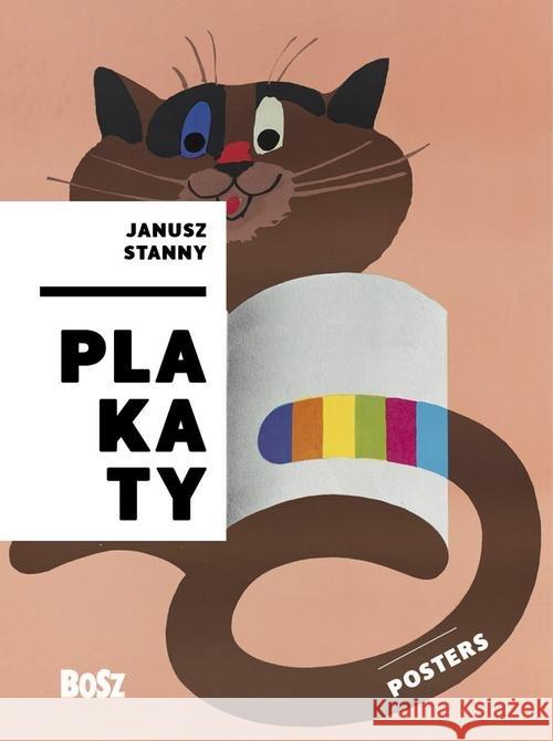 Stanny. Plakaty Folga-Januszewska Dorota 9788375763560 Bosz - książka