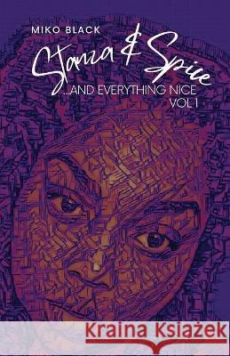 Stanza and Spice: And Everything Nice Miko Black Sheri L Hall  9781952838125 Penfire Publishing - książka