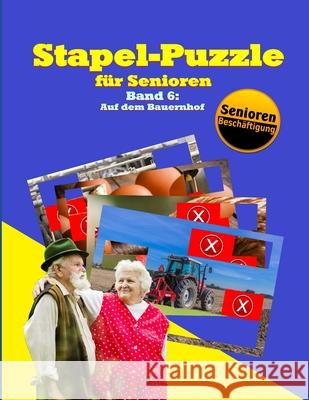 Stapel-Puzzle für Senioren: Thema: Auf dem Bauernhof Geier, Denis 9781692078256 Independently Published - książka