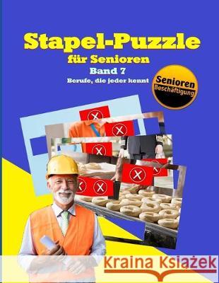 Stapel-Puzzle für Senioren: Thema: Berufe, die jeder kennt Geier, Denis 9781692083489 Independently Published - książka