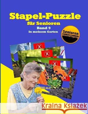 Stapel-Puzzle für Senioren: Thema: In meinem Garten Geier, Denis 9781692094416 Independently Published - książka