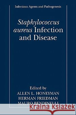 Staphylococcus Aureus Infection and Disease Honeyman, Allen 9781441933621 Not Avail - książka