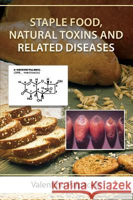 Staple food, Natural Toxins and Related Diseases Palpacelli, Valentino 9781477470541 Createspace - książka