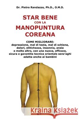 Star bene con la manopuntura coreana Pietro Randazzo 9788831624053 Youcanprint - książka