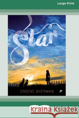 Star: Book 3 in The Animal Allies series [16pt Large Print Edition] Ondine Sherman 9780369387363 ReadHowYouWant - książka