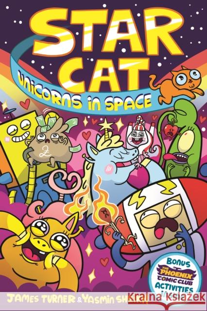 Star Cat: Unicorns in Space! (a Phoenix Comic Book) James Turner 9781788453561 David Fickling Books - książka