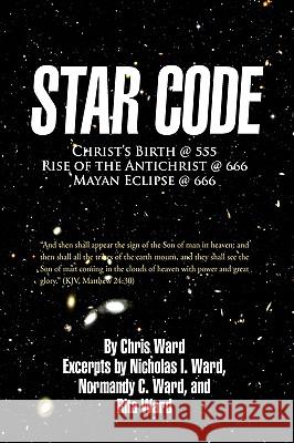 Star Code Chris Ward 9781449033033 Authorhouse - książka