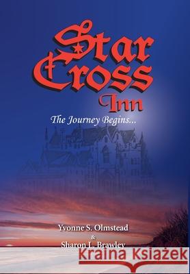 Star Cross Inn Sharon L. Brawley 9781958032268 Here I Am Publishing, LLC - książka