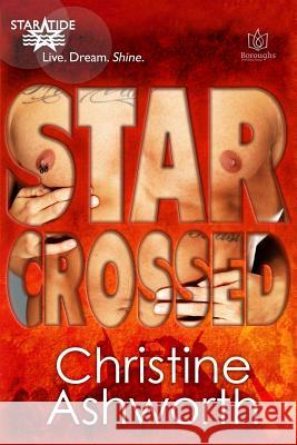 Star Crossed Christine Ashworth 9781523620715 Createspace Independent Publishing Platform - książka