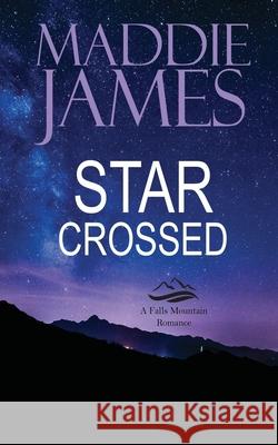 Star Crossed Maddie James 9781622375943 Turquoise Morning Press - książka