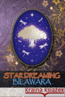 Star Dreaming Bilawara Lee 9781477149287 Xlibris Corporation - książka