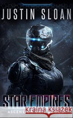 Star Empires: A Military Space Opera Sloan, Justin 9798511615035 Independently published - książka