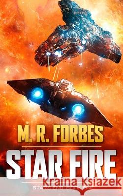 Star Fire M. R. Forbes 9781698966694 Independently Published - książka