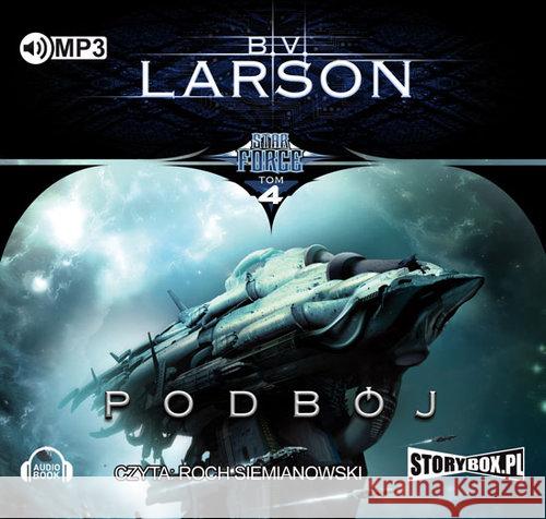 Star Force T.4 Podbój. Audiobook Larson B.V. 9788379279968 Heraclon - książka