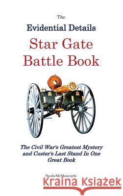 Star Gate Battle Book Seeds McMoneagle   9780982692899 Evidential Details Mystery Series - książka