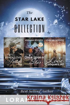 Star Lake Romance Collection Lorana Hoopes 9781386881063 Lorana Hoopes - książka