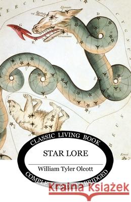 Star Lore William Tyler Olcott 9781761537875 Living Book Press - książka
