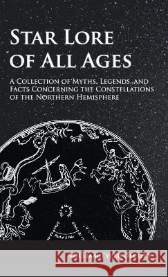 Star Lore of All Ages William Tyler Olcott 9781528772662 Vintage Astronomy Classics - książka