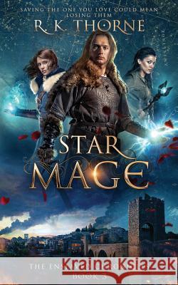 Star Mage R. K. Thorne 9780997889949 Iron Antler Books - książka
