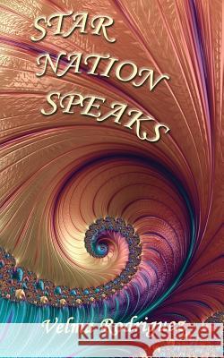 Star Nation Speaks Velma Rodriguez 9781943650019 Bookcrafters - książka