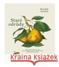 Staré odrůdy Ewald Arenz 9788027508341 Host - książka