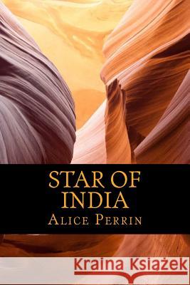 Star of India Alice Perrin 9781545435465 Createspace Independent Publishing Platform - książka