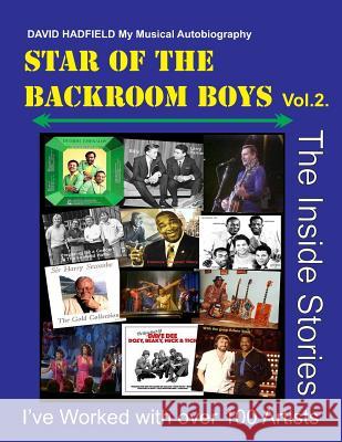 Star of The Backroom Boys: Volume Two David Anthony Heath-Hadfield 9781499732689 Createspace Independent Publishing Platform - książka